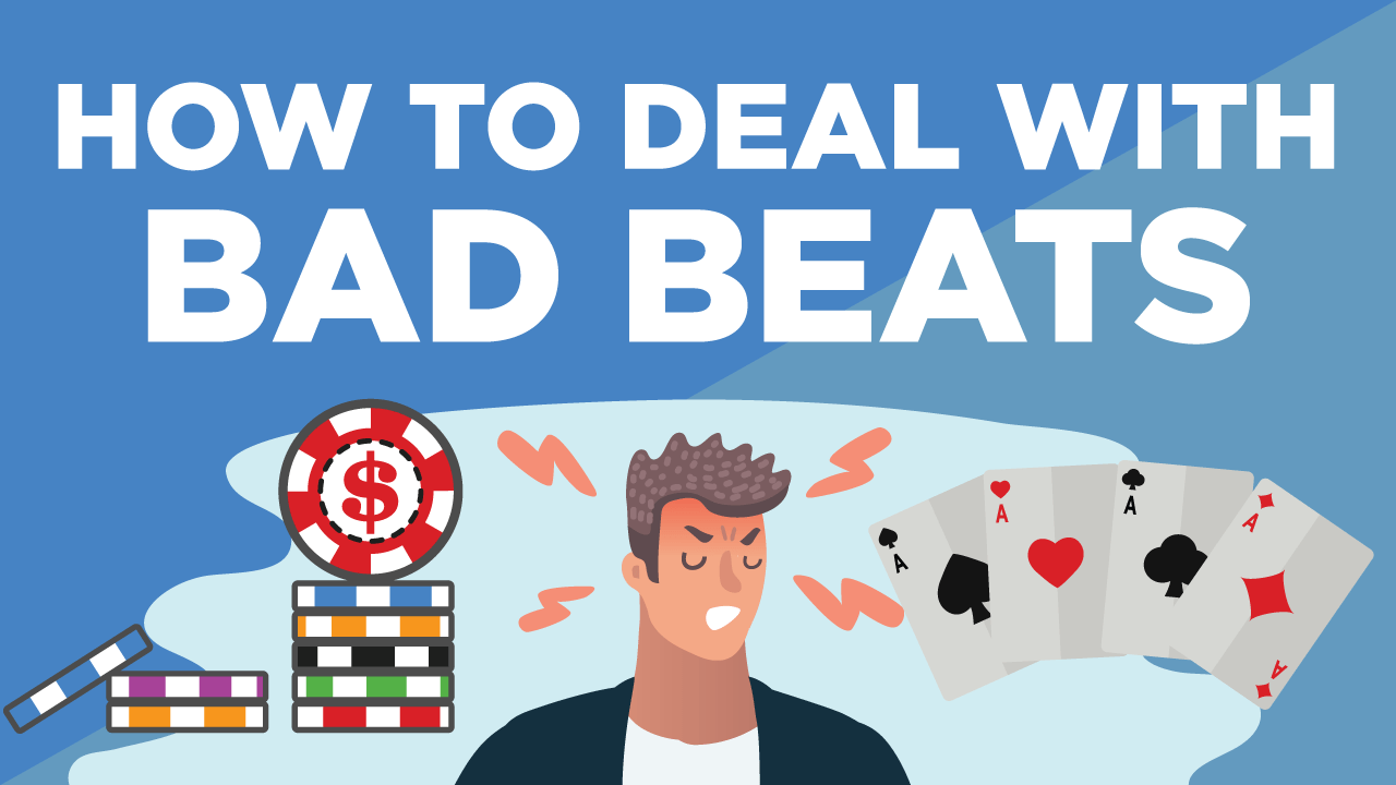Overcome Bad Beats in Online Poker